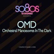 So80s Presents OMD [Curated By Blank & Jones] cover image cdn