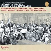 Songs by Schubert's Friends & Contemporaries cover image cdn
