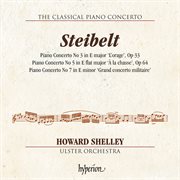 Steibelt : Piano Concertos Nos. 3, 5 & 7 Hyperion Classical Piano Concerto 2) cover image cdn