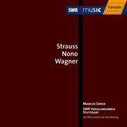 Strauss, R. / Nono / Wagner : Choral Music cover image cdn