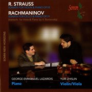 Strauss : Sonata For Violin & Piano, Op. 18. Rachmaninov. Sonata For Cello & Piano, Op. 19 cover image cdn