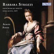 Strozzi : Sacri Musicali Affetti, Op. 5 cover image cdn