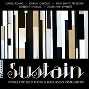 Sustain : Works For Solo Piano & Percussion Instruments cover image cdn