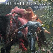 The Ballad Singer : German & English Gothic Ballads cover image cdn