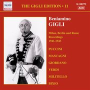 The Gigli Edition, Vol. 11 : Milan, Berlin & Rome Recordings cover image cdn