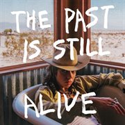 The Past Is Still Alive cover image cdn
