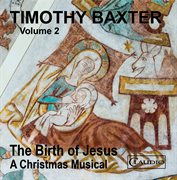 Timothy Baxter, Vol. 2 : The Birth Of Jesus cover image cdn