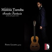 Torroba : Sonata Fantasía & Other Guitar Works cover image cdn