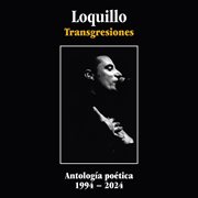 Transgresiones : Antología poética 1994 -2024 cover image cdn