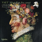 Vaet : Missa Ego flos campi & Other Sacred Music cover image cdn