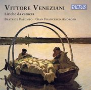 Veneziani : Liriche Da Camera cover image cdn