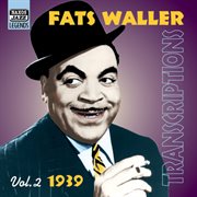 Waller, Fats : Transcriptions (1939) cover image cdn