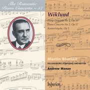 Wiklund : Piano Concertos Nos. 1 & 2 (Hyperion Romantic Piano Concerto 57) cover image cdn