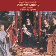 William Mundy : Sacred Choral Music cover image cdn