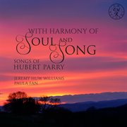 With Harmony Of Soul & Song cover image cdn