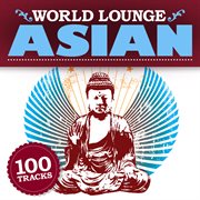 World Lounge : Asian cover image cdn