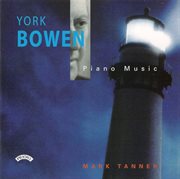 York Bowen : Piano Music cover image cdn