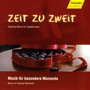 Zeit Zu Zweit : Classical Music For Togetherness cover image cdn