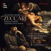 Zuccari : Mass In C Minor & Magnificat In F Major cover image cdn