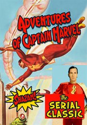Adventures of Captain Marvel : The Serial Classic Shazam cover image cdn