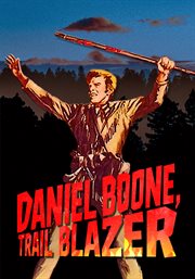 Daniel Boone, Trail Blazer cover image cdn