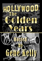 Hollywood the Golden Years cover image cdn