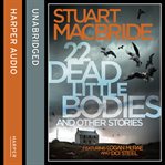 22 dead little bodies and other stories cover image cdn