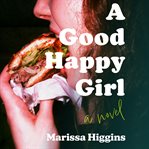 A Good Happy Girl cover image cdn