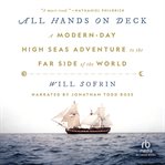 All Hands on Deck : A Modern-Day High Seas Adventure to the Far Side of the World cover image cdn