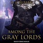 Among the Gray Lords : Indrajit & Fix cover image cdn