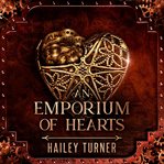 An emporium of hearts. Infernal war saga cover image cdn