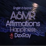 ASMR affirmations. Happiness cover image cdn