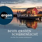 Beim ersten Schärenlicht : Thomas Andreasson ermittelt cover image cdn