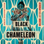 Black Chameleon : Memory, Womanhood, and Myth cover image cdn