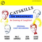 Catskills on Broadway : Original Cast Recording cover image cdn