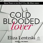 Cold blooded lover. Don't call me hero cover image cdn