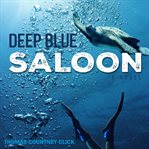 Deep Blue Saloon cover image cdn