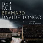 Der Fall Bramard : Bramard und Arcadipane ermitteln cover image cdn
