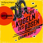 Die Kugeln des Bösen : Der Killer und der Kommissar cover image cdn