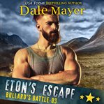 Eton's Escape : Bullard's Battle cover image cdn