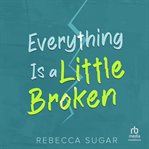 Everything Is a Little Broken cover image cdn