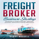 Freight Broker Business Startup cover image cdn