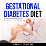 Gestational Diabetes Diet cover image cdn