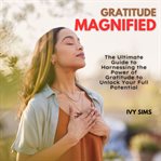 Gratitude Magnified cover image cdn
