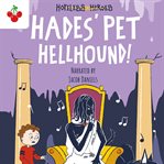 Hades' Pet Hellhound : Hopeless Heroes cover image cdn