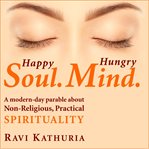 Happy Soul. Hungry Mind. : Happy Soul. Hungry Mind. cover image cdn