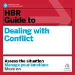 HBR Guide to Dealing With Conflict : HBR Guide cover image cdn