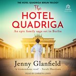 Hotel Quadriga : Berlin Trilogy cover image cdn