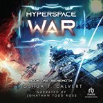 Hyperspace War : A Military Sci-Fi Series. Behemoth cover image cdn
