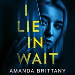 I Lie in Wait cover image cdn